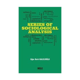 Series Of Sociological Analysis Uğur Berk Kalelioğlu