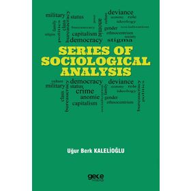 Series Of Sociological Analysis Uğur Berk Kalelioğlu