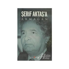 ŞERİF AKTAŞ'A ARMAĞAN - KOMISYON