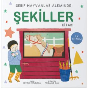 Şerif Hayvanlar Aleminde Şekiller Kitabı - Sevinç Erzurumlu - Uçan Kitap Yayınları