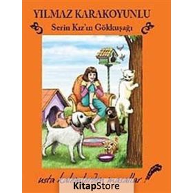 SERIN KIZ'IN GÖKKUŞAĞI - YILMAZ KARAKOYUNLU (ISBN:9786050900934)