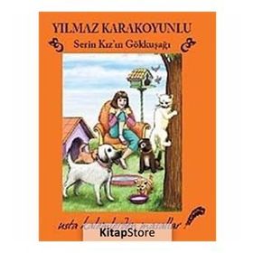 SERIN KIZ'IN GÖKKUŞAĞI - YILMAZ KARAKOYUNLU (ISBN:9786050900934)