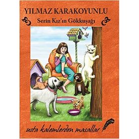 SERIN KIZ'IN GÖKKUŞAĞI - YILMAZ KARAKOYUNLU (ISBN:9786050900934)