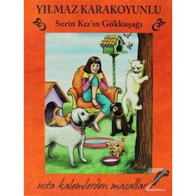 SERIN KIZ'IN GÖKKUŞAĞI - YILMAZ KARAKOYUNLU