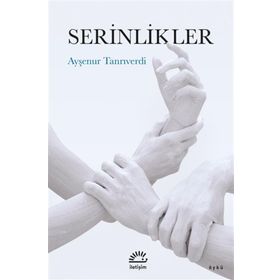 Serinlikler Ayşenur Tanrıverdi