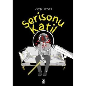 Serisonu Katil - Duygu Ertürk