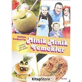 SERKAN BOZKURT'LA MINIK MINIK YEMEKLER ÇOCUKLAR İÇİN İŞTAH AÇICI TARIFLER - SERKAN BOZKURT