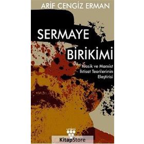 Sermaye Birikimi - Arif Cengiz Erman