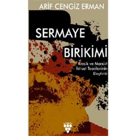 Sermaye Birikimi - Arif Cengiz Erman
