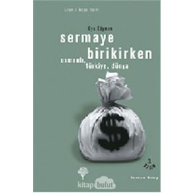 Sermaye Birikirken - Oya Köymen
