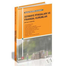 Sermaye Piyasaları ve Finansal Kurumlar - Ferudun Kaya