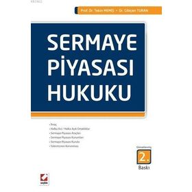 Sermaye Piyasası Hukuku - Aysel Gündoğdu