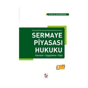 Sermaye Piyasası Hukuku - Aysel Gündoğdu