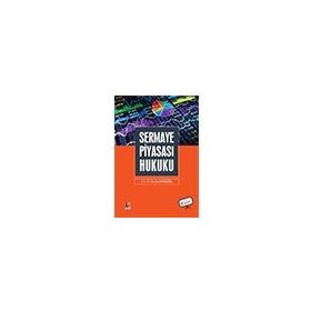 Sermaye Piyasası Hukuku - Burak Adıgüzel