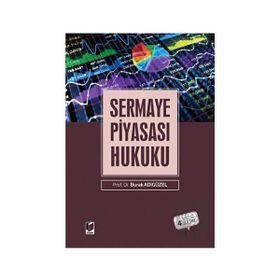 Sermaye Piyasası Hukuku - Burak Adıgüzel