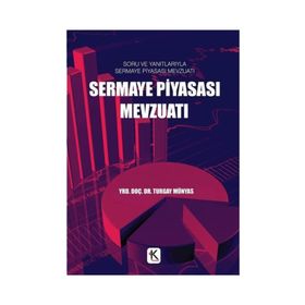 Sermaye Piyasası Mevzuatı - Turgay Münyas