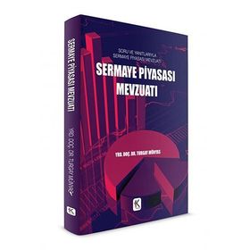 Sermaye Piyasası Mevzuatı - Turgay Münyas