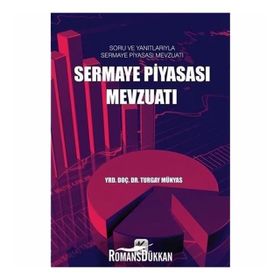 Sermaye Piyasası Mevzuatı - Turgay Münyas