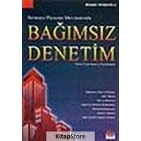 SERMAYE PİYASASI MEVZUATINDA BAĞIMSIZ DENETIM - MUSTAFA YAVAŞOĞLU
