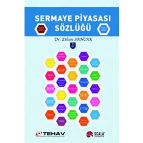 Sermaye Piyasası Sözlüğü - Önemli 101 Kavram - ibrahim ethem sancak