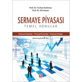 Sermaye Piyasası Temel Konular - Turhan Korkmaz Ali Ceylan