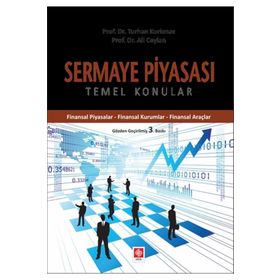 Sermaye Piyasası Temel Konular - Turhan Korkmaz Ali Ceylan