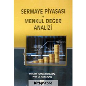SERMAYE PİYASASI VE MENKUL DEĞER ANALIZI - ALI CEYLAN