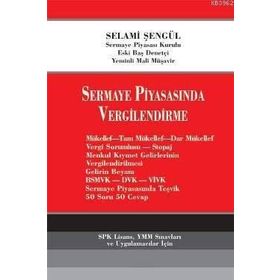 SERMAYE PİYASASINDA VERGILENDIRME - SELAMI ŞENGÜL