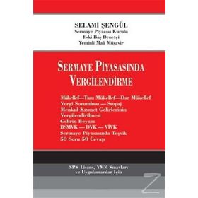 SERMAYE PİYASASINDA VERGILENDIRME - SELAMI ŞENGÜL