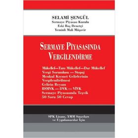 SERMAYE PİYASASINDA VERGILENDIRME - SELAMI ŞENGÜL