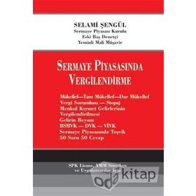 SERMAYE PİYASASINDA VERGILENDIRME - SELAMI ŞENGÜL
