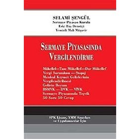 SERMAYE PİYASASINDA VERGILENDIRME - SELAMI ŞENGÜL