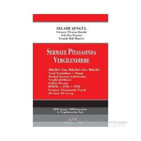 SERMAYE PİYASASINDA VERGILENDIRME - SELAMI ŞENGÜL