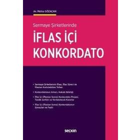 Sermaye Şirketlerinde İflas İçi Konkordato Melisa Gözaçan