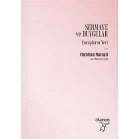 Sermaye ve Duygular - Christian Marazzi