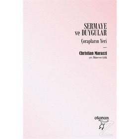 Sermaye ve Duygular - Christian Marazzi