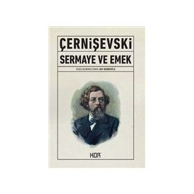 Sermaye ve Emek - Nikolay Çernışevski