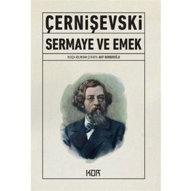 Sermaye ve Emek - Nikolay Çernışevski