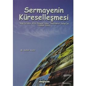 SERMAYENIN KÜRESELLEŞMESİ - MUSTAFA KEMAL AYDIN