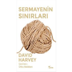 Sermayenin Sınırları - David Harvey