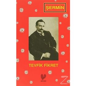 ŞERMİN (OSMANLI TÜRKÇESİ ASLI İLE BIRLIKTE) - TEVFIK FIKRET