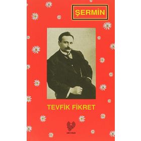 ŞERMİN (OSMANLI TÜRKÇESİ ASLI İLE BIRLIKTE) - TEVFIK FIKRET