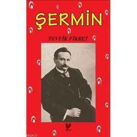 ŞERMİN - TEVFIK FIKRET