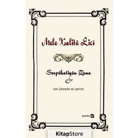 SERPEHATIYEN ZANA HIN ÇİROKEN BI QAFIYE - MELE XALITE LICI