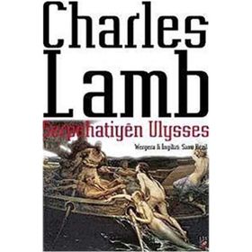 SERPÊHATIYÊN ULYSES - CHARLES LAMB