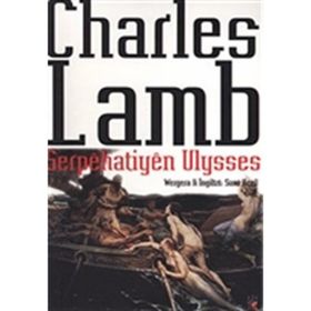 SERPÊHATIYÊN ULYSES - CHARLES LAMB
