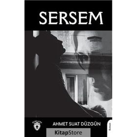 Sersem - Ahmet Suat Düzgün