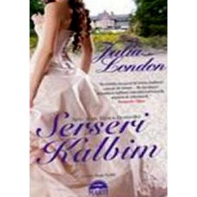 SERSERI KALBIM - JULIA LONDON