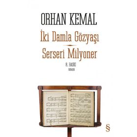 SERSERI MILYONER İKI DAMLA GÖZYAŞI - ORHAN KEMAL (ISBN:9789754781663)
