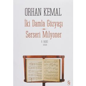 SERSERI MILYONER İKI DAMLA GÖZYAŞI - ORHAN KEMAL (ISBN:9789754781663)